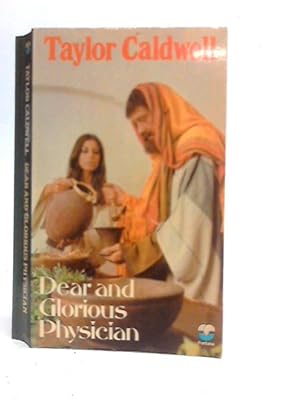Immagine del venditore per Dear and Glorious Physician venduto da World of Rare Books