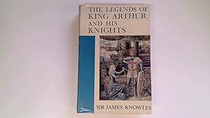 Image du vendeur pour The Legends of King Arthur and His Knights. mis en vente par Goldstone Rare Books