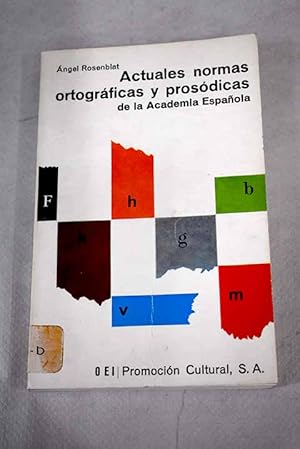 Imagen del vendedor de Actuales normas ortogrficas y prosdicas de la Academia Espaola a la venta por Alcan Libros