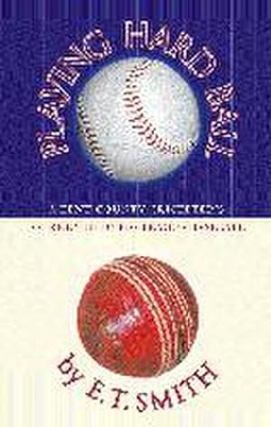 Bild des Verkäufers für Playing Hard Ball : County Cricket and Big League Baseball zum Verkauf von Smartbuy
