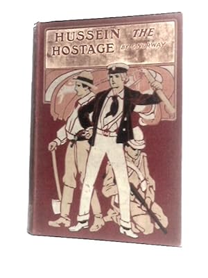 Seller image for Hussein The Hostage for sale by World of Rare Books