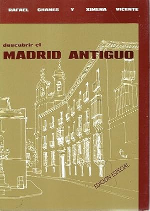 Image du vendeur pour Descubrir el Madrid antiguo mis en vente par LIBRERA LAS HOJAS