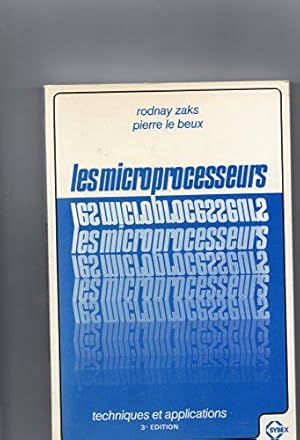 Seller image for LES MICROPROCESSEURS (TECHNIQUES ET APPLICATIONS) for sale by Dmons et Merveilles