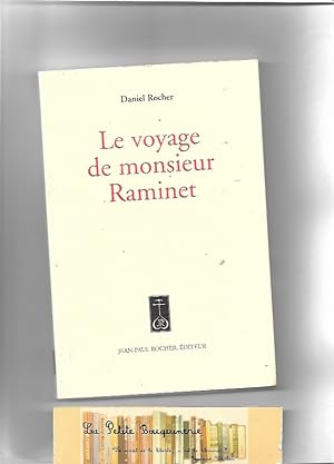 Bild des Verkufers fr Le voyage de monsieur Raminet zum Verkauf von La Petite Bouquinerie