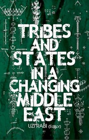 Imagen del vendedor de Tribes and States in a Changing Middle East a la venta por GreatBookPrices