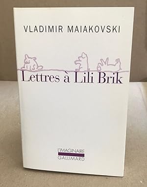 Imagen del vendedor de Lettres  Lili Brik: (1917-1930) a la venta por librairie philippe arnaiz