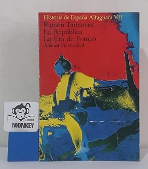 Seller image for La Repblica. La era de Franco. Historia de Espaa Alfaguara VII for sale by MONKEY LIBROS