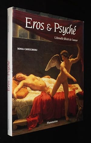 Bild des Verkufers fr Eros et Psych : L'ternelle flicit de l'amour zum Verkauf von Abraxas-libris
