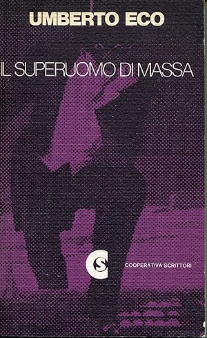 Seller image for Il superuomo di massa : studi sul romanzo popolare for sale by Studio Bibliografico Viborada
