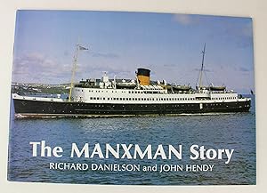 Seller image for The Manxman Story for sale by Peak Dragon Bookshop 39 Dale Rd Matlock