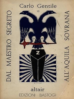 Bild des Verkufers fr Dal maestro segreto all'aquila sovrana zum Verkauf von Librodifaccia