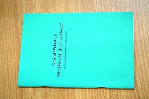Bild des Verkufers fr What Was All the Fuss About? Poems September 1994 to February 1995 zum Verkauf von HALCYON BOOKS