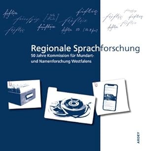 Bild des Verkufers fr Regionale Sprachforschung : 50 Jahre Kommission fr Mundart- und Namenforschung Westfalens zum Verkauf von AHA-BUCH GmbH