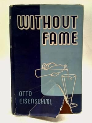 Bild des Verkufers fr Without Fame zum Verkauf von World of Rare Books