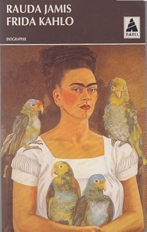 Imagen del vendedor de FRIDA KAHLO. Biographie. a la venta por Jacques AUDEBERT