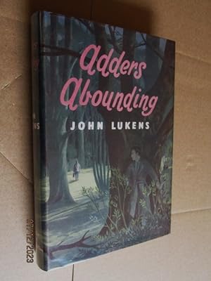 Immagine del venditore per Adders Abounding First Edition Hardback in Dustjacket venduto da Alan White Fine Books