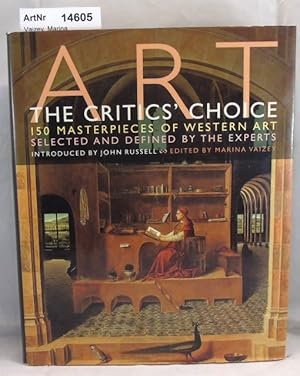 Art The Critics Choice. 150 Masterpieces of Western Art