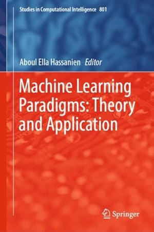 Immagine del venditore per Machine Learning Paradigms : Theory and Application venduto da GreatBookPrices