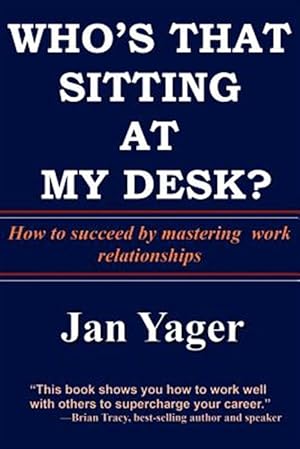 Seller image for Who's That Sitting at My Desk? for sale by GreatBookPrices