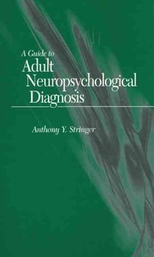 Immagine del venditore per Guide to Adult Neuropsychological Diagnosis venduto da GreatBookPrices