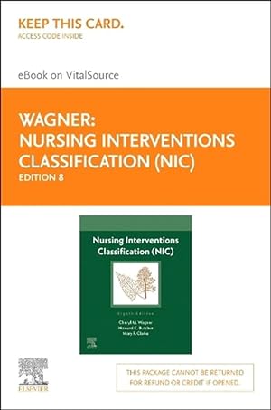 Immagine del venditore per Nursing Interventions Classification (Nic) - Elsevier eBook on Vitalsource (Retail Access Card) (Hardcover) venduto da Grand Eagle Retail