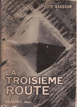Seller image for La troisime route for sale by LE GRAND CHENE