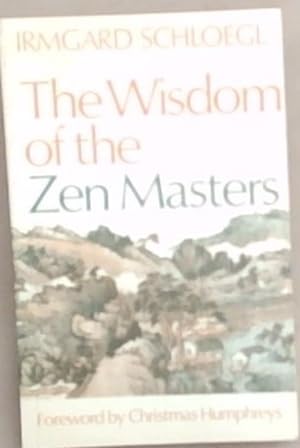 Immagine del venditore per The Wisdom of the Zen masters venduto da Chapter 1