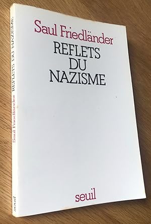 Imagen del vendedor de Reflets du nazisme a la venta por Les Livres du Pont-Neuf