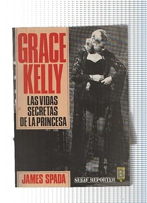 Seller image for Grace Kelly: la vida secreta de la princesa for sale by El Boletin