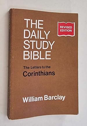 Letters to the Corinthians (Daily Study Bible, 1976)