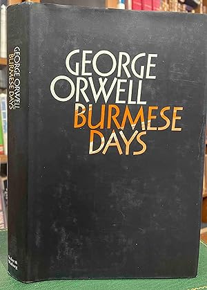 Image du vendeur pour Burmese Days - The Complete Works Of George Orwell Volume 2 mis en vente par Holybourne Rare Books ABA ILAB