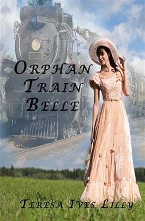Imagen del vendedor de Orphan Train Belle a la venta por GreatBookPrices