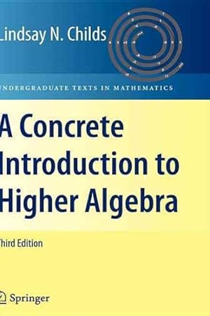 Seller image for Concrete Introduction to Higher Algebra for sale by GreatBookPrices