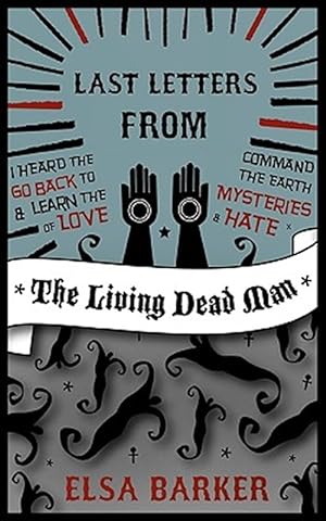 Image du vendeur pour Last Letters from the Living Dead Man mis en vente par GreatBookPrices