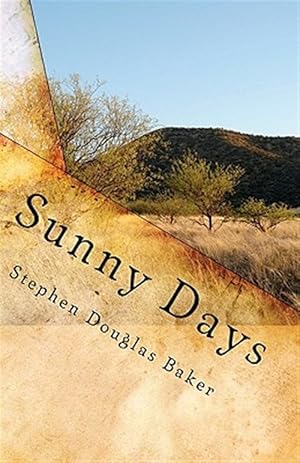 Seller image for Sunny Days : The Story of a Digital Soul for sale by GreatBookPrices