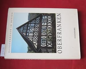 Seller image for Oberfranken. Bauernhuser in Bayern: Bd. 2: Dokumentation. for sale by Versandantiquariat buch-im-speicher
