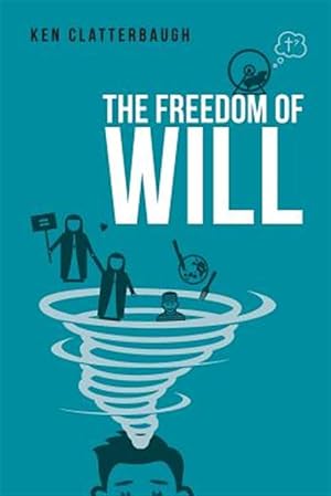 Seller image for The Freedom of Will for sale by GreatBookPrices