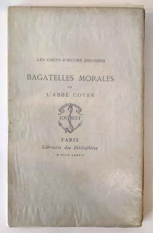 Bild des Verkufers fr Bagatelles morales de l'Abb Coyer zum Verkauf von Librairie Lis Tes Ratures