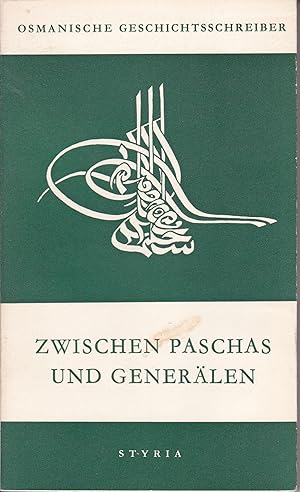 Zwischen PAschas und Generälen