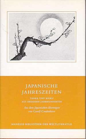 Japanische Jahreszeiten : Tanka und Haiku aus dreizehn Jahrhunderten