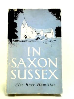 Imagen del vendedor de In Saxon Sussex a la venta por World of Rare Books