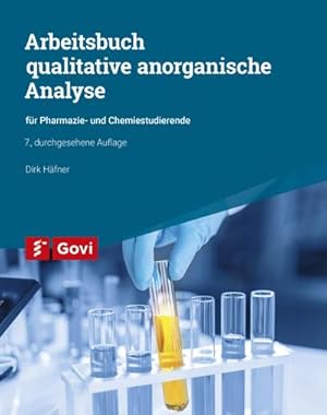 Bild des Verkufers fr Arbeitsbuch qualitative anorganische Analyse : fr Pharmazie- und Chemiestudierende zum Verkauf von AHA-BUCH GmbH