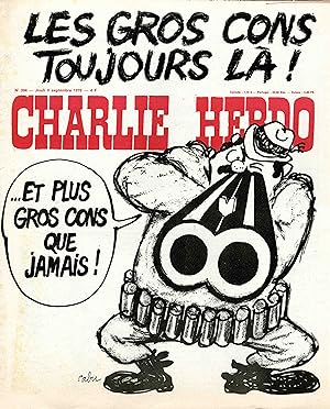 "CHARLIE HEBDO N°304 du 9/9/1976" CABU : LES GROS CONS TOUJOURS LÀ !