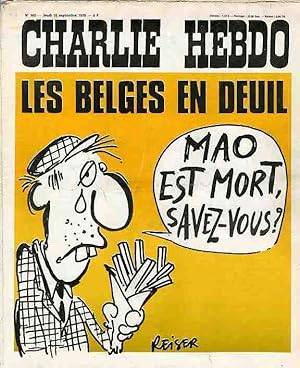 "CHARLIE HEBDO N°305 du 16/9/1976" REISER : LES BELGES EN DEUIL, MAO EST MORT