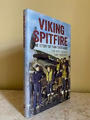 Seller image for Viking Spitfire; The Story of Finn Thorsager for sale by Little Stour Books PBFA Member