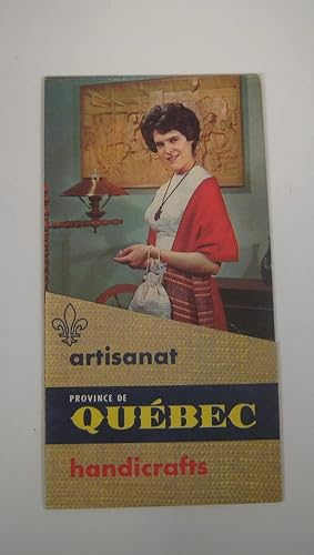 Province de Québec. Artisanat / Handicrafts