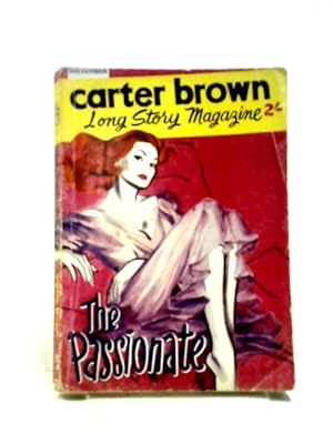 Seller image for Carter Brown Long Story Magazine No 4 Featuring The Passionate for sale by World of Rare Books