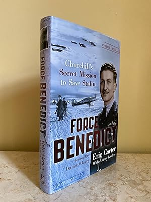 Image du vendeur pour Force Benedict; Churchill's Secret Mission to Save Stalin mis en vente par Little Stour Books PBFA Member