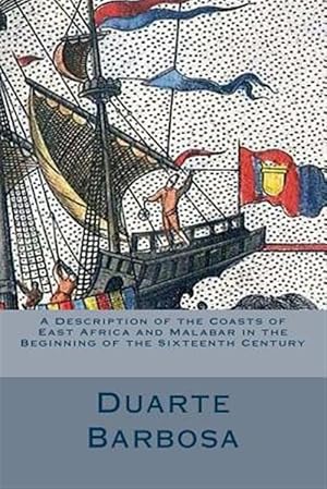 Seller image for Description of the Coasts of East Africa and Malabar in the Beginning of the Sixteenth Century for sale by GreatBookPrices