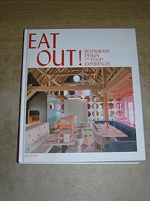 Bild des Verkufers fr Eat Out!: Restaurant Design and Food Experiences zum Verkauf von Neo Books